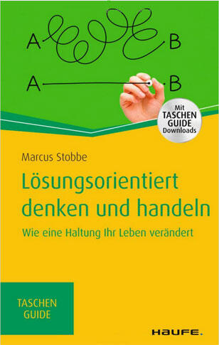 Lösungsorientiert denken und handeln