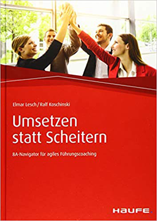 Umsetzen statt Scheitern