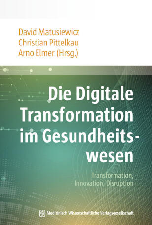 Buch: Die Digitale Transformation im Gesundheitswesen