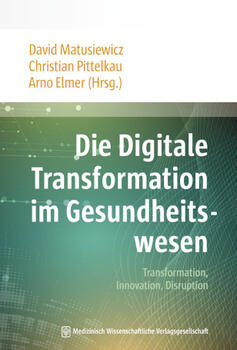Buch: Die Digitale Transformation im Gesundheitswesen