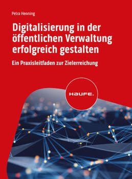 Buch: Digitalisierung in der öffentlichen Verwaltung erfolgreich gestalten