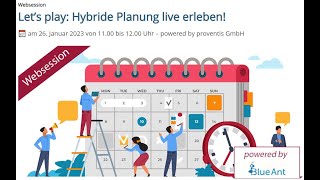 Preview image for the video "Let's play: Hybride Planung live erleben!" - Warum die hybride Planung Dir das Leben leichter macht..